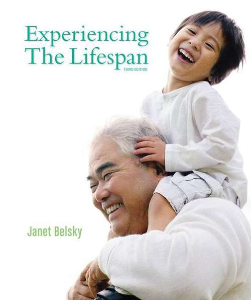 Book cover of Experiencing the Lifespan (Third Edition)