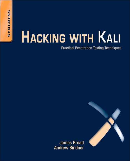 Book cover of Hacking with Kali: Practical Penetration Testing Techniques