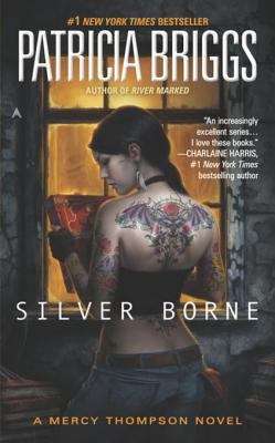 Book cover of Silver Borne (Mercy Thompson #5)