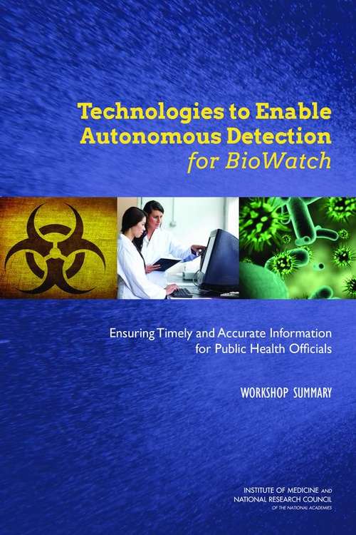 Technologies to Enable Autonomous Detection for BioWatch