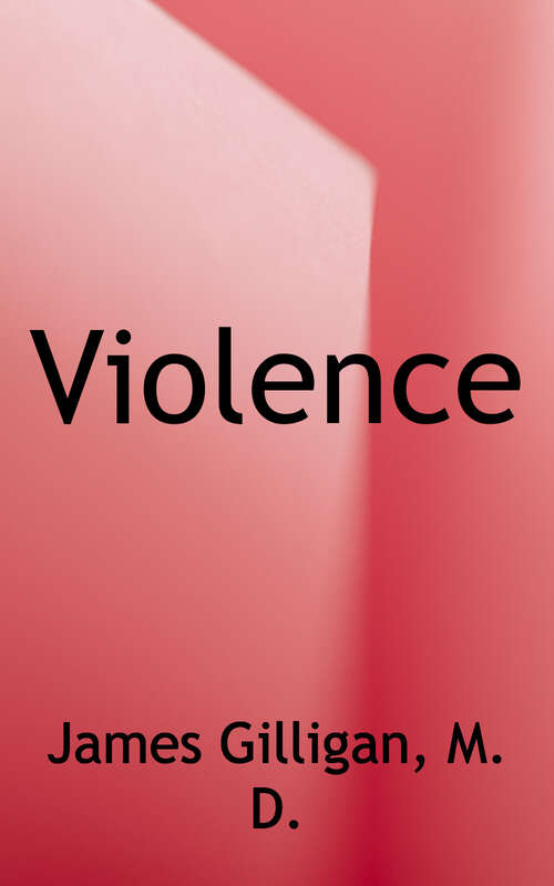 Violence: Reflections on a National Epidemic
