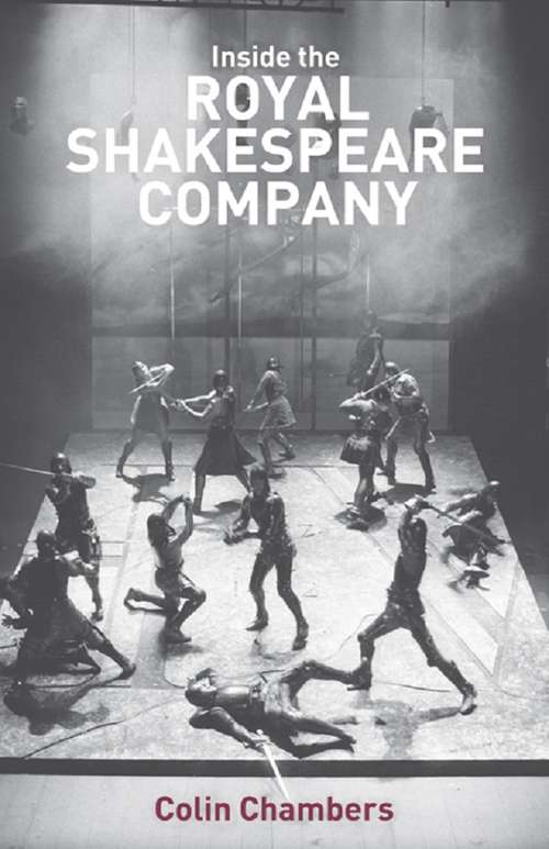 Book cover of Inside the Royal Shakespeare Company: Creativity and the Institution