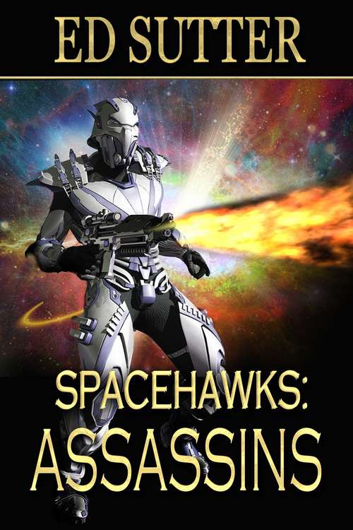 Book cover of Spacehawks: Assassins