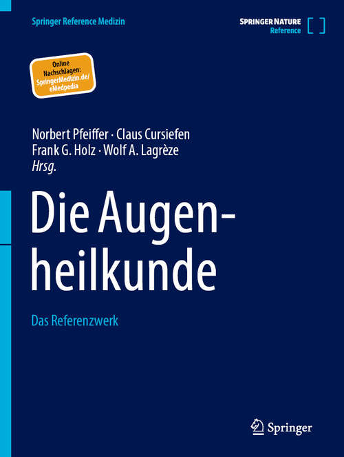 Book cover of Die Augenheilkunde: Das Referenzwerk (Springer Reference Medizin)