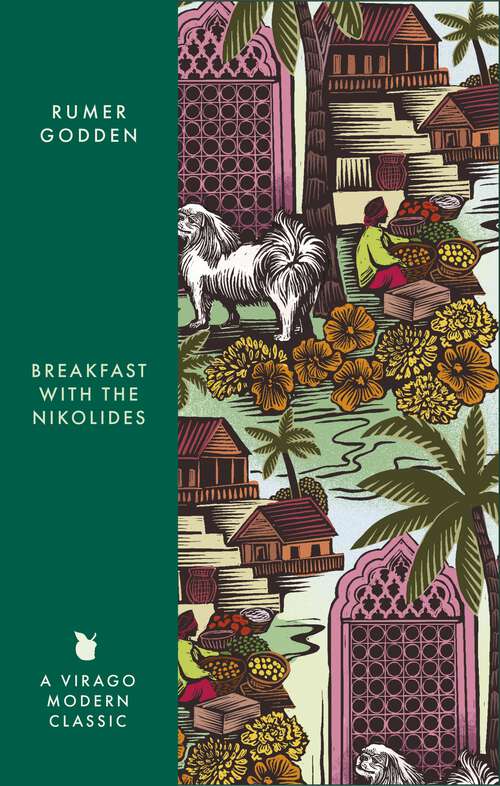 Book cover of Breakfast with the Nikolides: A Virago Modern Classic (Virago Modern Classics #159)