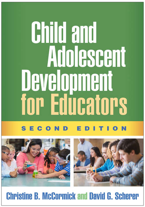 Book cover of Child and Adolescent Development for Educators, Second Edition (Second Edition)
