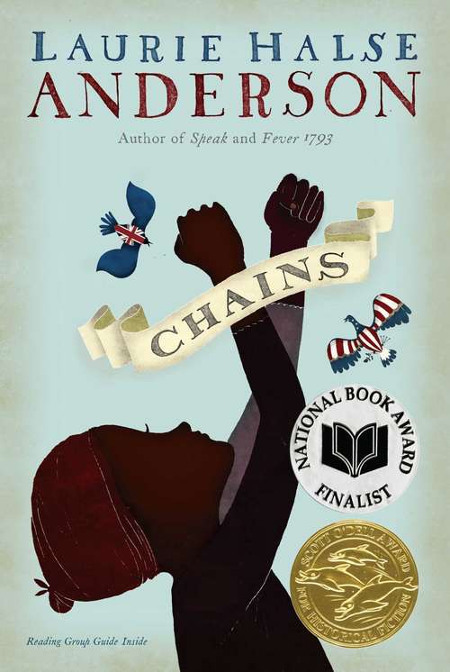 Book cover of Chains: Seeds of America (The Seeds of America Trilogy #1)