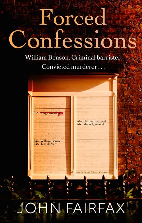 Book cover of Forced Confessions: SHORTLISTED FOR THE CWA GOLD DAGGER AWARD (Benson and De Vere)