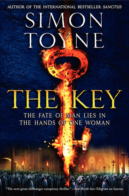 Book cover of The Key: A Novel (The Sancti Trilogy #2)