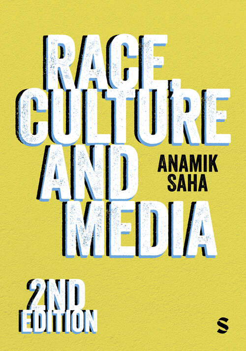 Book cover of Race, Culture and Media (Second Edition)
