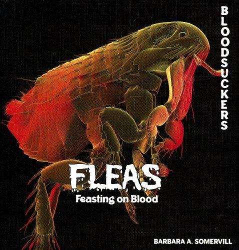 Book cover of Fleas: Feasting On Blood (Bloodsuckers #4)