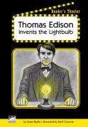 Book cover of Thomas Edison Invents the Lightbulb