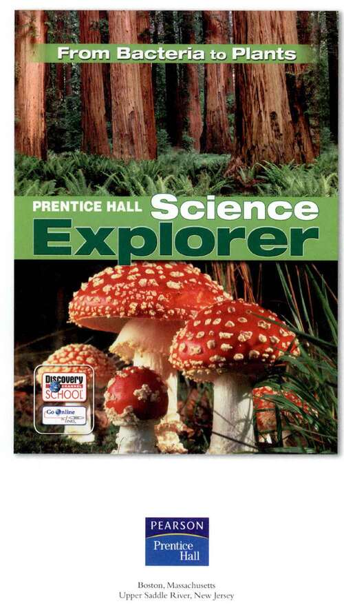 Book cover of Prentice Hall Science Explorer: From Bacteria to Plants