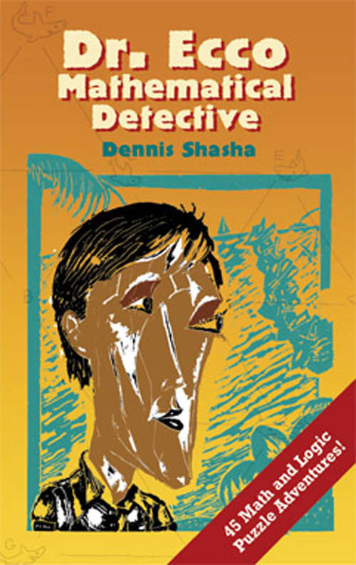 Book cover of Dr. Ecco: Mathematical Detective (Dover Recreational Math)