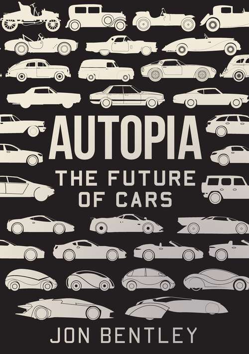 Book cover of Autopia: The Future of Cars