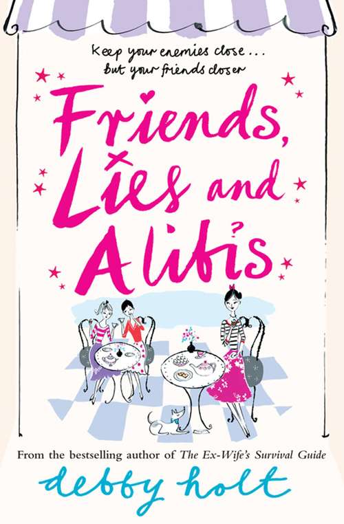 Book cover of Friends, Lies and Alibis