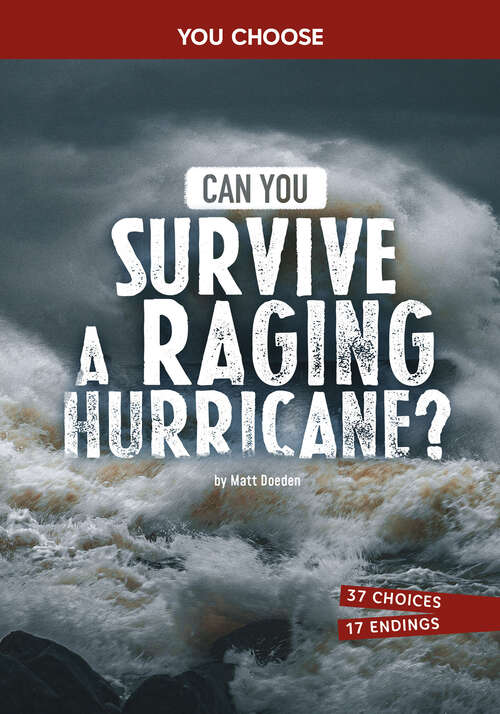 Book cover of Can You Survive a Raging Hurricane?