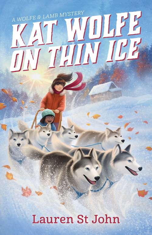 Kat Wolfe on Thin Ice (Wolfe and Lamb Mysteries #3)