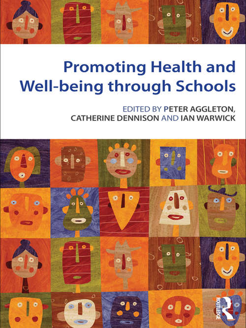 Promoting Health and Wellbeing through Schools