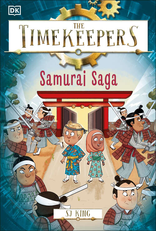 Book cover of The Timekeepers: Samurai Saga (Timekeepers )