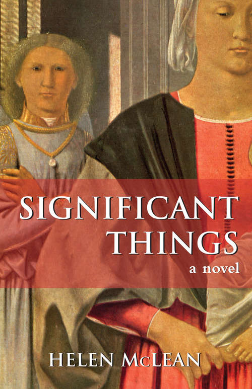 Book cover of Significant Things: A Novel