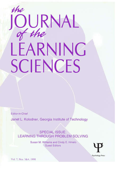 Book cover of Learning Through Problem Solving: A Special Double Issue of the Journal of the Learning Sciences