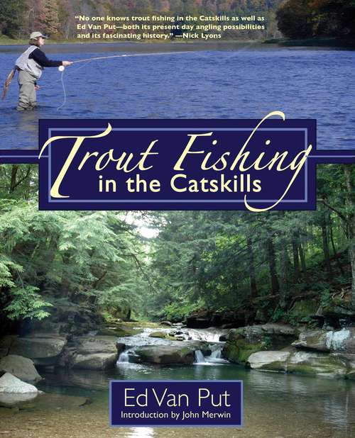 Trout Fishing in the Catskills