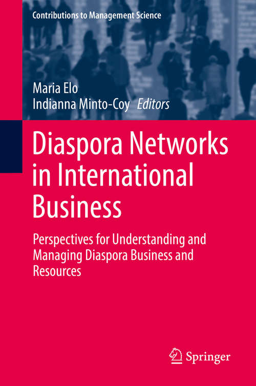 Book cover of Diaspora Networks in International Business: Perspectives For Understanding And Managing Diaspora Business And Resources (1st ed. 2019) (Contributions to Management Science)