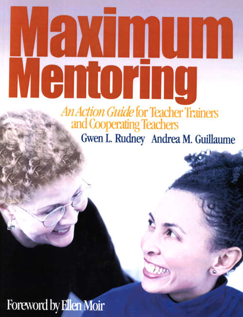 Book cover of Maximum Mentoring: An Action Guide for Teacher Trainers and Cooperating Teachers