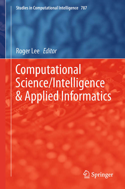 Computational Science/Intelligence & Applied Informatics (Studies in Computational Intelligence #726)