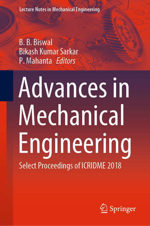 Advances in Mechanical Engineering: Select Proceedings of ICRIDME 2018 (Lecture Notes in Mechanical Engineering)