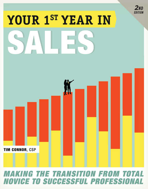 Book cover of Your First Year in Sales: Making the Transition from Total Novice to Successful Professional (2nd edition)
