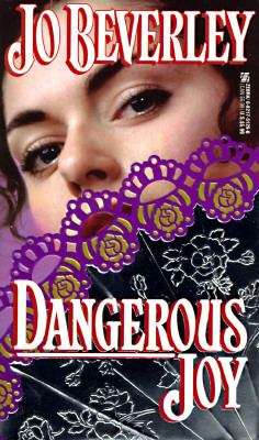Book cover of Dangerous Joy (Company of Rogues #5)