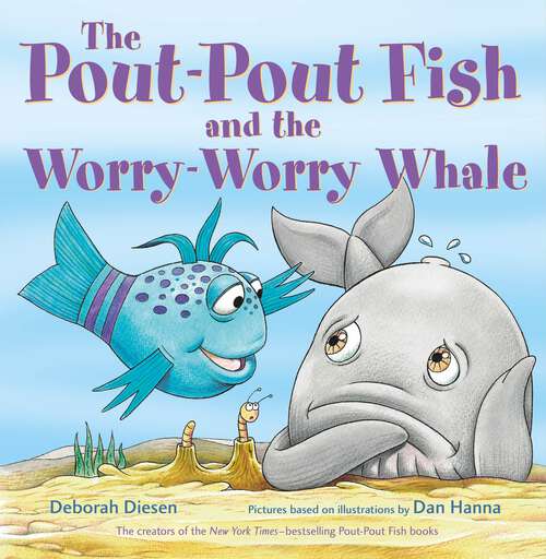 Book cover of The Pout-Pout Fish and the Worry-Worry Whale (A Pout-Pout Fish Adventure)
