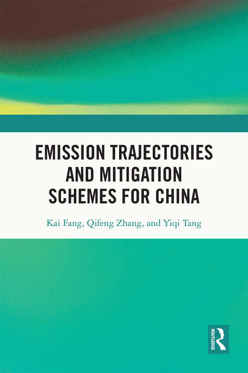 Book cover of Emission Trajectories and Mitigation Schemes for China