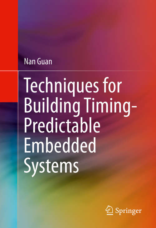 Book cover of Techniques for Building Timing-Predictable Embedded Systems