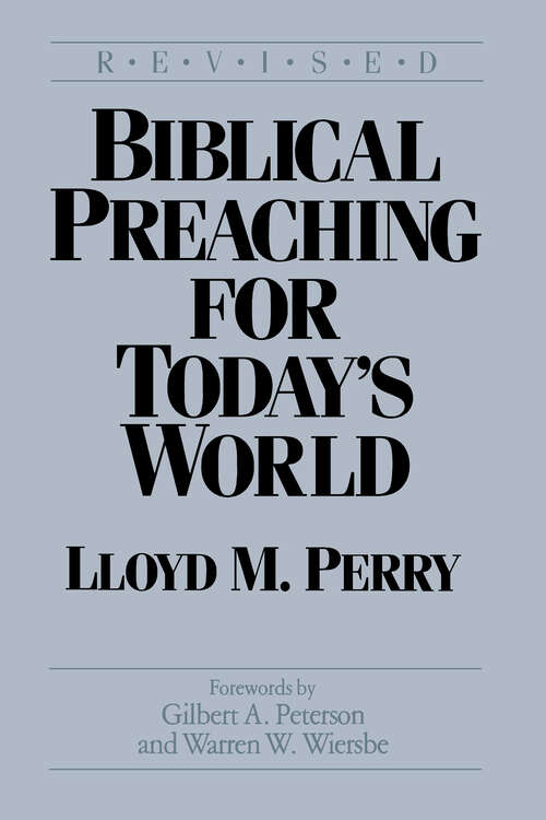 Book cover of Biblical Preaching for Today's World (Digital Original)