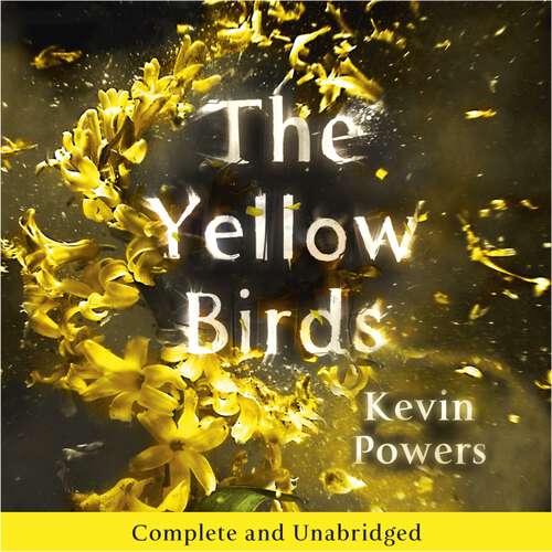 Book cover of The Yellow Birds: A Novel
