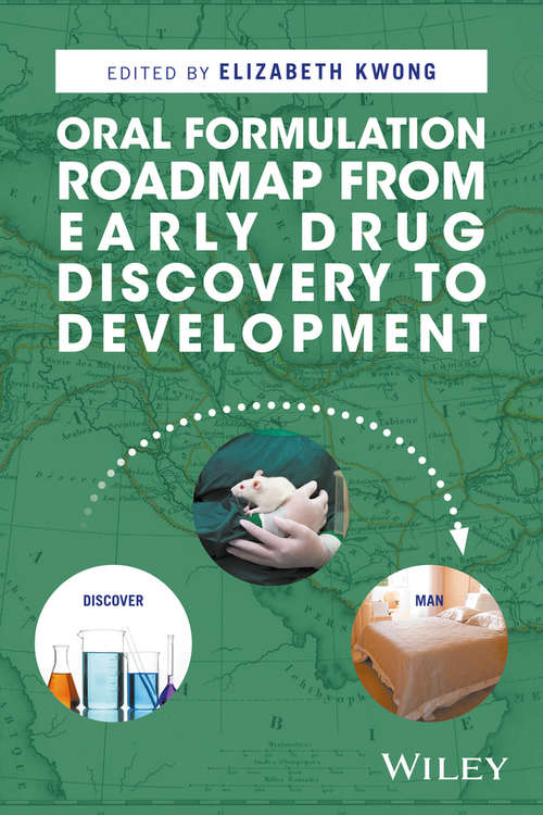 Book cover of Oral Formulation Roadmap from Early Drug Discovery to Development