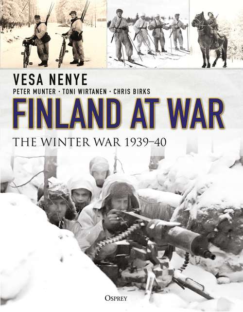 Book cover of Finland at War: The Winter War 1939-40