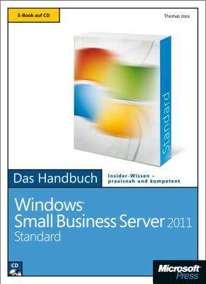 Book cover of Microsoft Windows Small Business Server 2011 Standard  - Das Handbuch