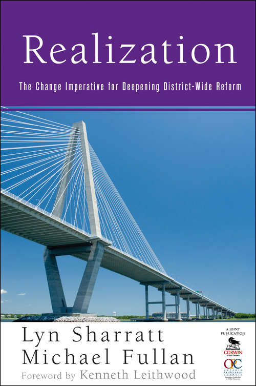 Realization: The Change Imperative for Deepening District-Wide Reform