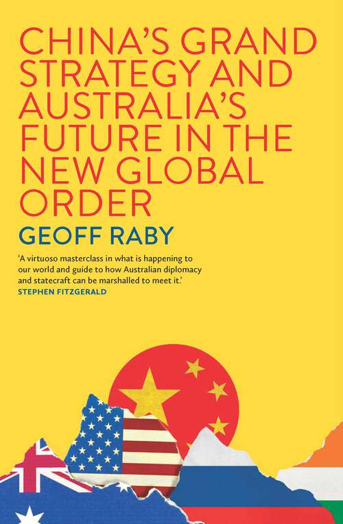 Book cover of China's Grand Strategy and Australia's Future in the New Global Order