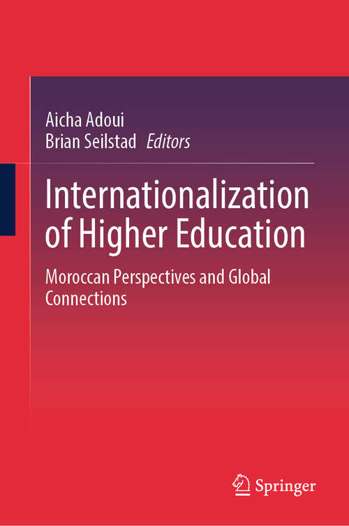 Book cover of Internationalization of Higher Education: Moroccan Perspectives and Global Connections