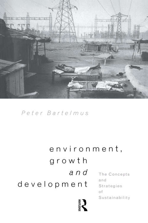 Book cover of Environment, Growth and Development: The Concepts and Strategies of Sustainability (2)