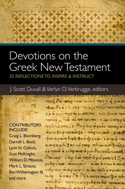 Book cover of Devotions on the Greek New Testament: 52 Reflections to Inspire and Instruct