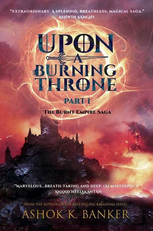 Book cover of Upon a Burning Throne: Part One