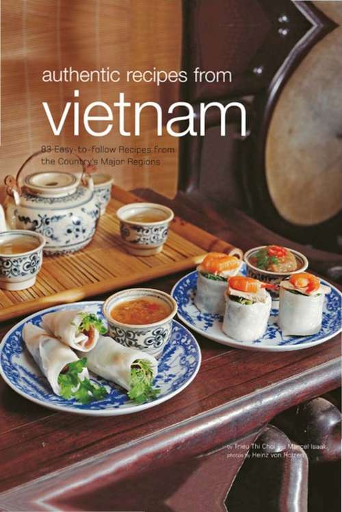 Authentic Recipes From Vietnam