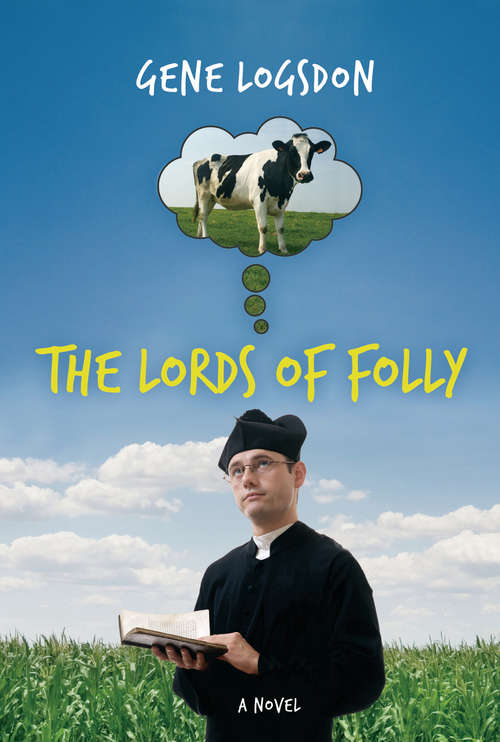 The Lords of Folly: A Novel