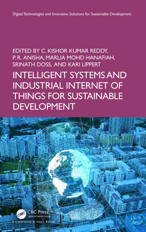 Book cover of Intelligent Systems and Industrial Internet of Things for Sustainable Development (Digital Technologies and Innovative Solutions for Sustainable Development)